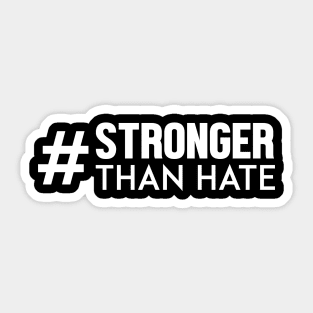 Stronger Than Hate Sticker